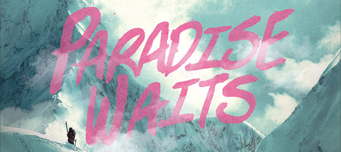 Paradise Waits - już 22 lutego w Multikinie!