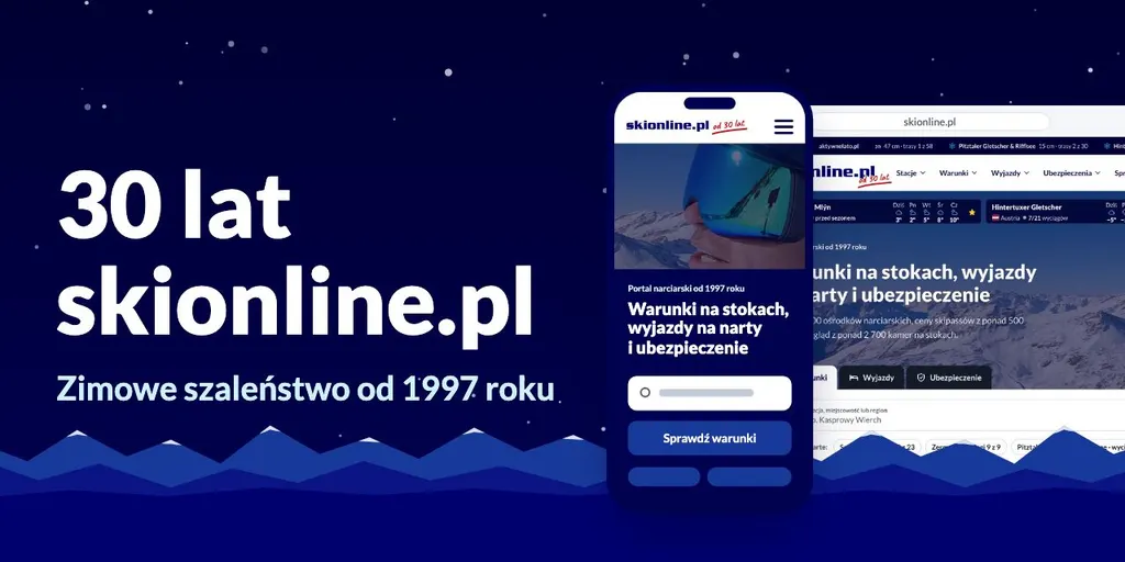 30 lat skionline.pl. Zimowe szaleństwo od 1997 roku. Nowa strona główna w przeglądarce i na telefonie.