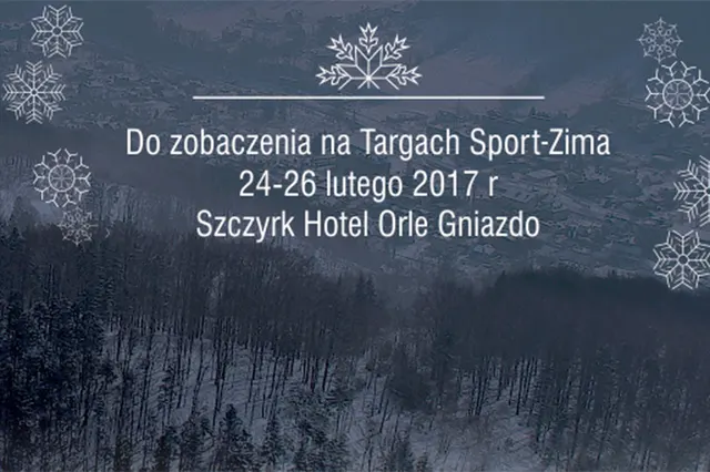 Targi Sport-Zima 2017 w nowej formule w Szczyrku