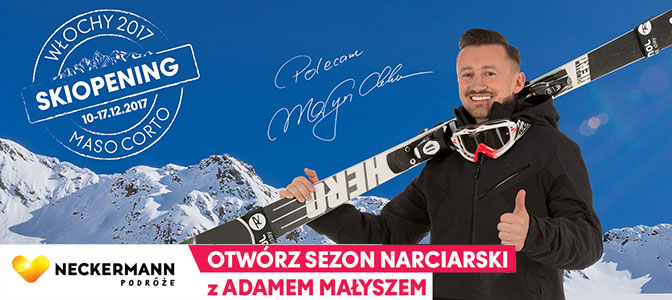 Rozpocznij sezon z Adamem Małyszem i Neckermann Podróże w Maso Corto