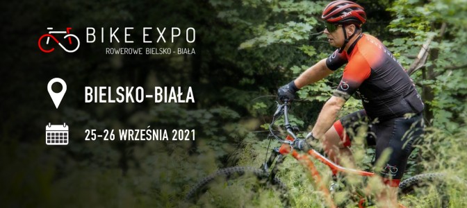 "BIKE EXPO - Rowerowe Bielsko-Biała" 25-26 września