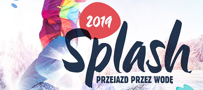 Splash 2019 już w najbliższą sobotę w Słotwiny Arena Splash 2019 już w najbliższą sobotę w Słotwiny Arena